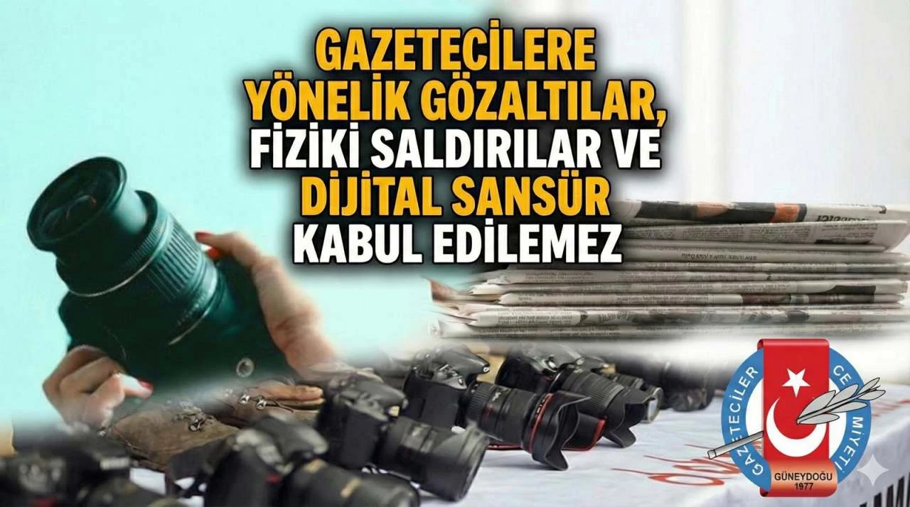 Güneydoğu Gazeteciler Cemiyeti’nden Çok Yönlü Sansüre Sert Tepki!