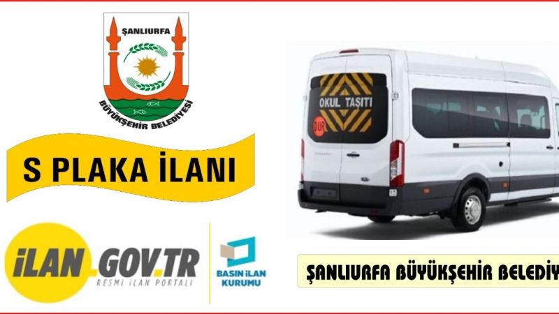 ŞANLIURFA BÜYÜKŞEHİR ENCÜMENİ BAŞKANLIĞINDAN İLAN