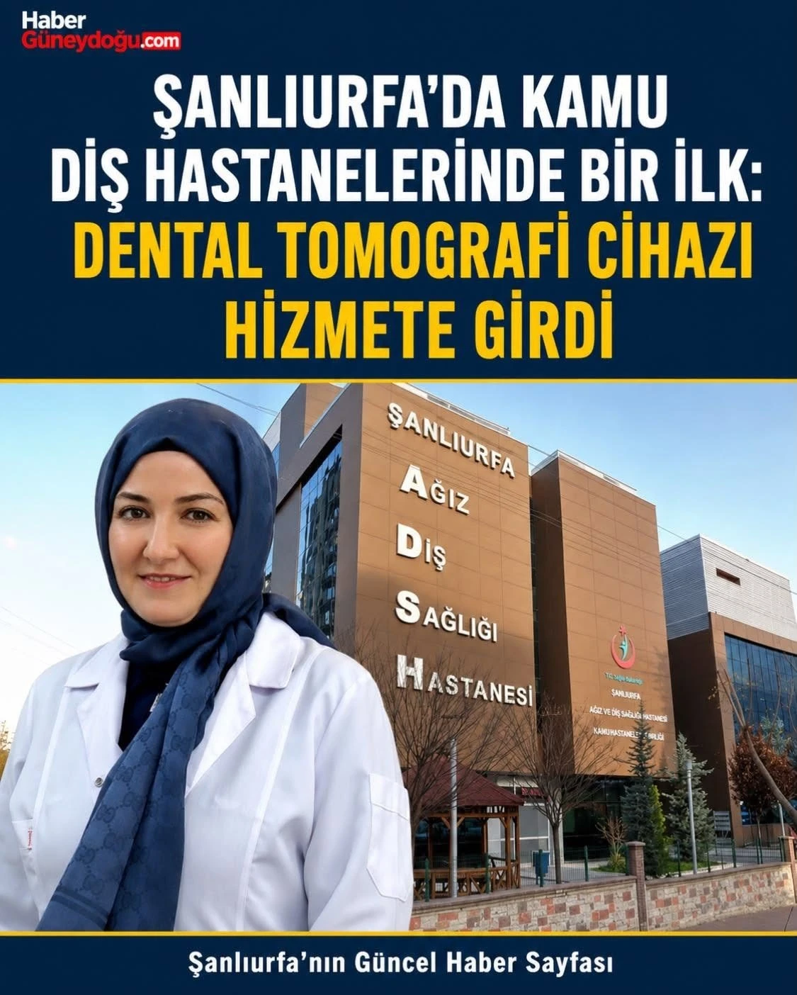 Şanlıurfa&rsquo;da Kamu Diş Hastanelerinde&nbsp; İlk Dental Tomografi Cihazı Hizmete Girdi