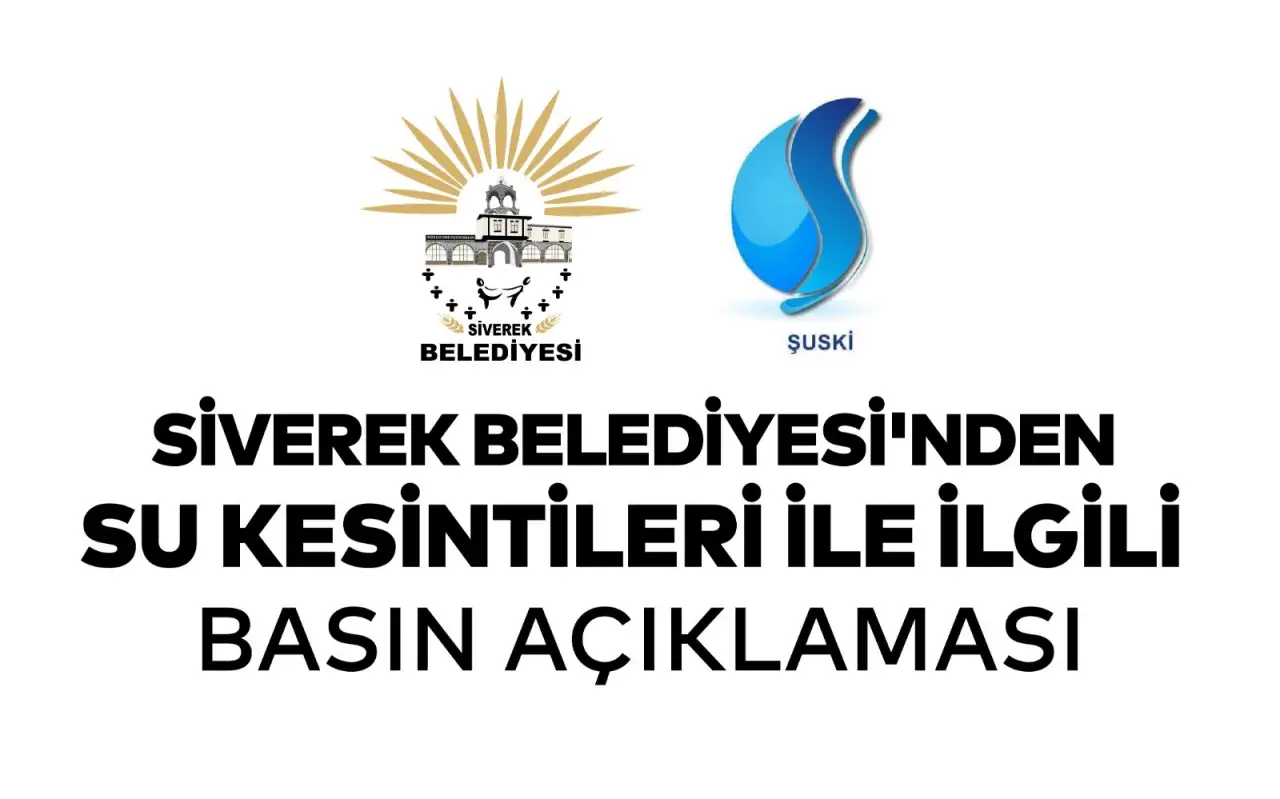 Siverek Belediyesi'nden su kesintileriyle ilgili açıklama