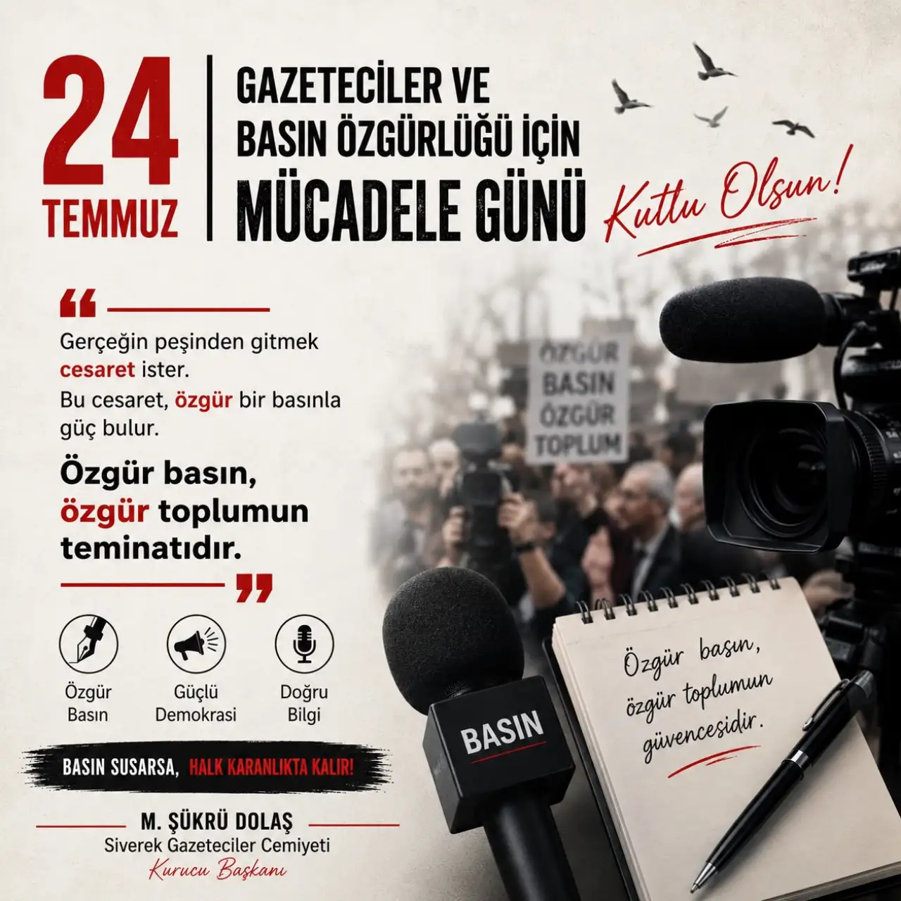 M. Ş&uuml;kr&uuml; Dolaş&rsquo;tan 24 Temmuz Basın &Ouml;zg&uuml;rl&uuml;ğ&uuml; Mesajı