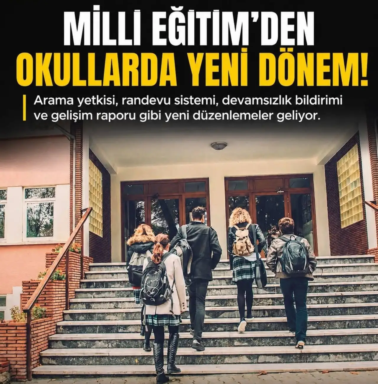 Milli Eğitim&rsquo;den Okullarda G&uuml;venlikten Devamsızlığa Kadar Bir&ccedil;ok Uygulama Değişiyor