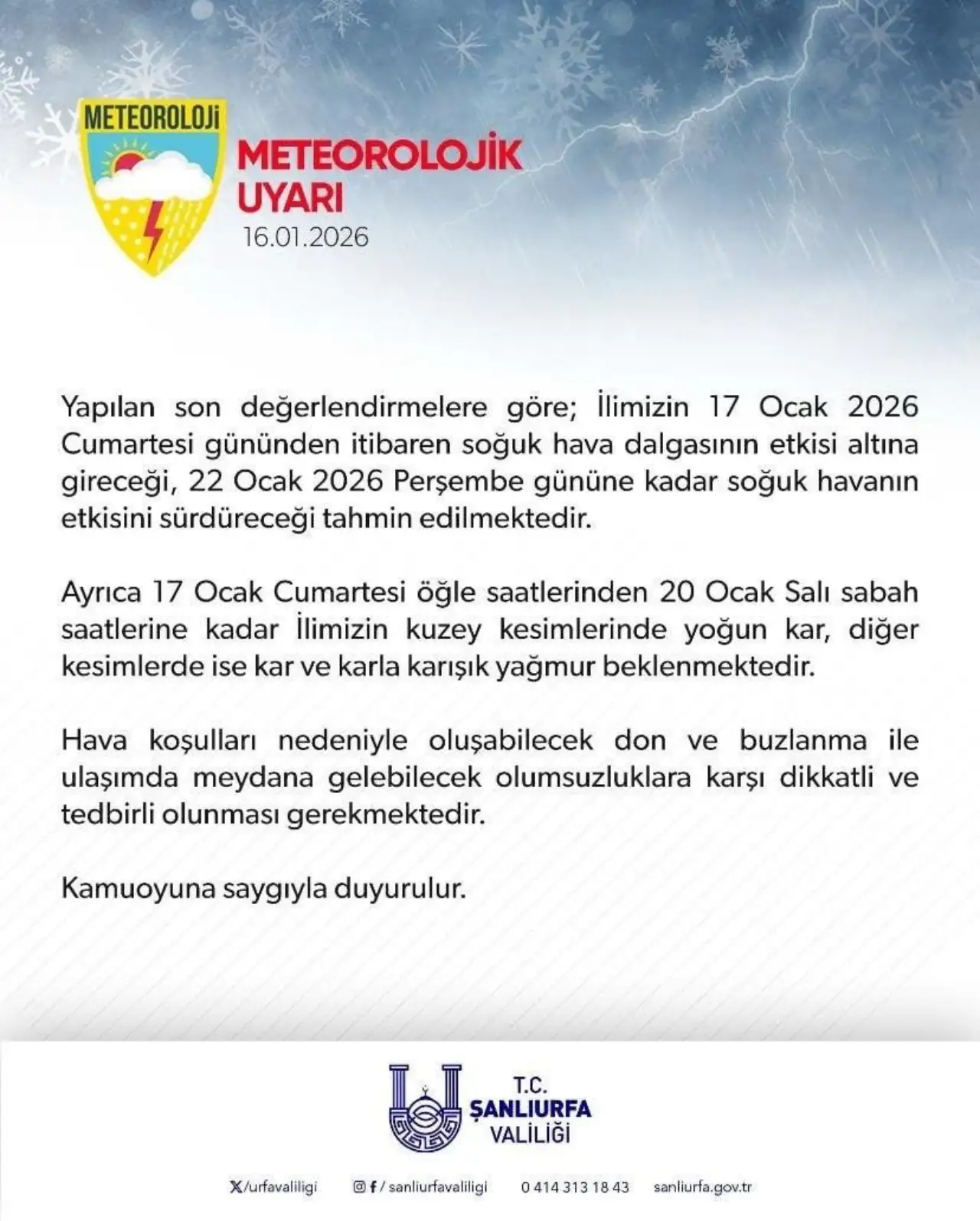 Şanlıurfa Valiliği'nden Kritik Meteoroloji Uyarısı: Beyaz Esaret ve Dondurucu Soğuk Geliyor!