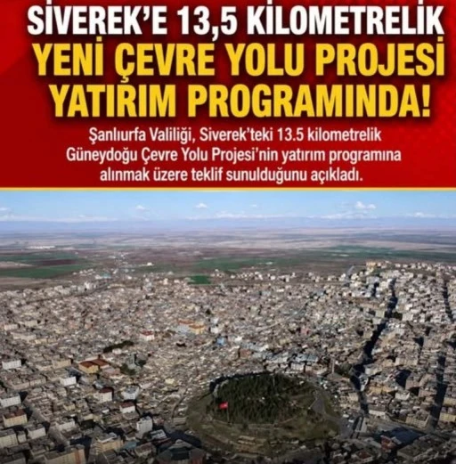 Şanlıurfa Valiliği Yatırım Programına Siverek İ&ccedil;in Hayati Karar