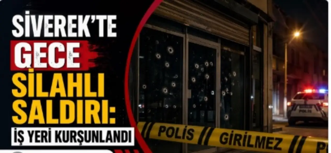 Siverek&rsquo;te Gece Karanlığını Silah Sesleri Deldi: İş Yerine Kurşun Yağmuru